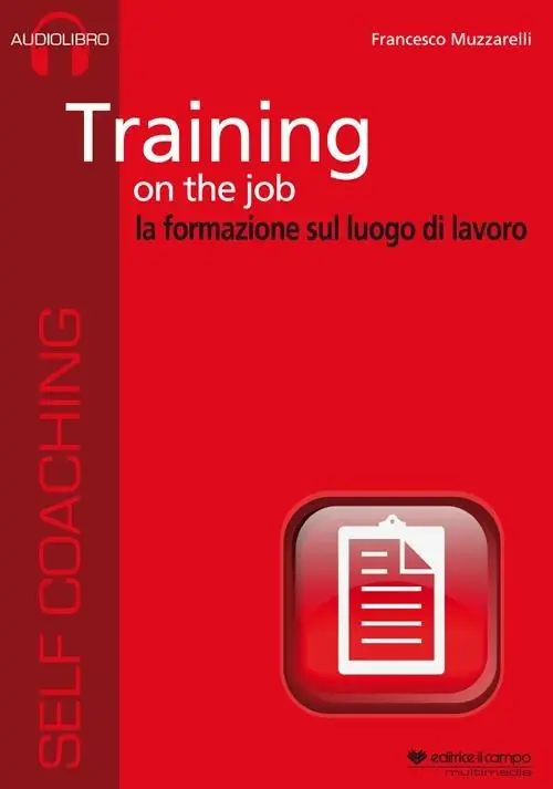 Promo Stagionale Training on the job. La formazione sul luogo di lavoro. Audiolibro. CD Audio formato MP3. Audiolibro. CD Audio formato MP3