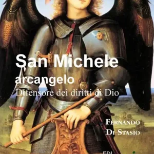 Occasione San Michele Arcangelo. Difensore dei diritti di Dio