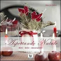 Ultimissimo Modello Aspettando Natale. Doni, dolci, decorazioni