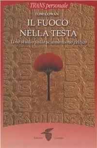 Offerta Lampo Il fuoco nella testa