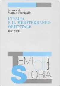Reso Gratuito L‘Italia e il Mediterraneo orientale (1946-1950)