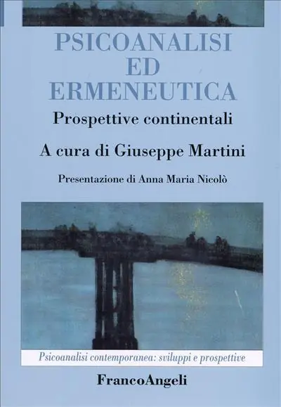 Psicoanalisi ed ermeneutica. Prospettive continentali Sconto