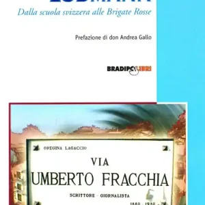 Annamaria Ludmann. Dalla scuola svizzera alle Brigate Rosse Offerta Del Giorno
