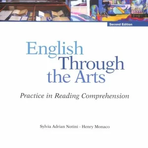 English through the arts. Practice in reading comprehension Offerta Del Giorno