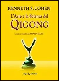 L‘arte e la scienza del Qigong Scelto Dai Clienti