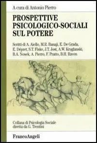 Prospettive psicologico-sociali sul potere Subito Disponibile
