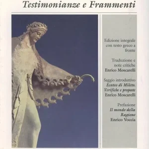 Ecateo di Mileto. Testimonianze e frammenti Quantità Limitata