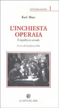 L‘ inchiesta operaia. Il significato attuale Spedizione Espresso