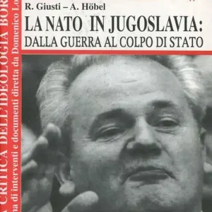 Professionale La NATO in Jugoslavia dalla guerra al colpo di Stato