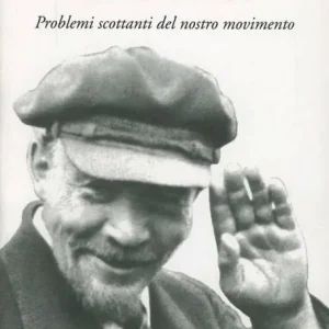Che fare? Problemi scottanti del nostro movimento Affare