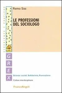 Prezzo Basso Le professioni del sociologo