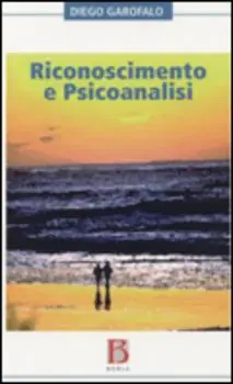 Non Perdere Riconoscimento e psicoanalisi