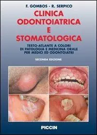 Non Perdere Clinica odontoiatrica e stomatologica. Testo-atlante a colori di patologia e medicina orale per medici ed odontoiatri