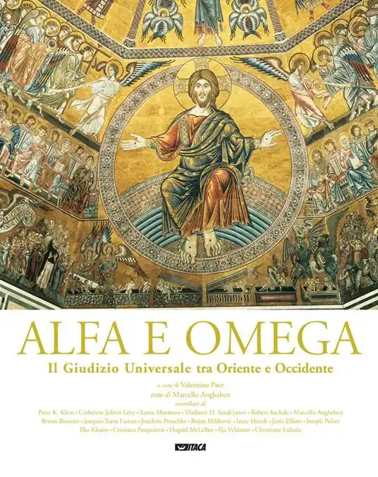 Alfa e omega. Il giudizio universale tra oriente e occidente Consegna Rapida