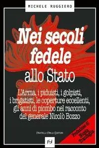 Nei secoli fedele allo stato Compra Oggi Stesso