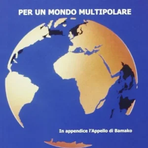 Per un mondo multipolare Occasione