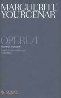 Opere. Vol. 1 Romanzi e racconti Ultima Occasione