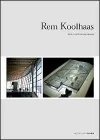 Rem Koolhaas. Verso un‘architettura estrema Offerta