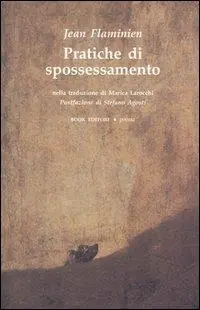 Pratiche di spossessamento. Testo francese a fronte Reso Gratuito