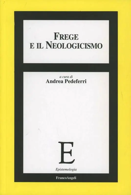 Occasione Frege e il neologicismo