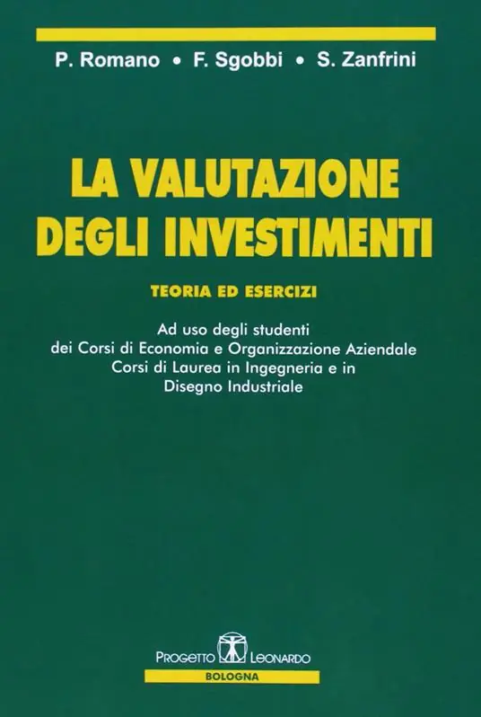 La valutazione degli investimenti. Teoria ed esercizi Consegna Rapida