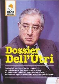 Occasione Dossier Dell‘Utri