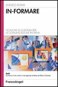 Occasione Imperdibile In-formare. Tecniche di scrittura per la comunicazione interna