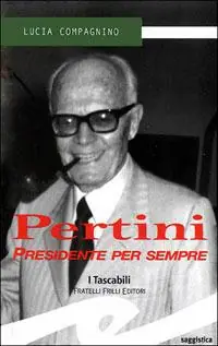 Pertini presidente per sempre Non Perdere