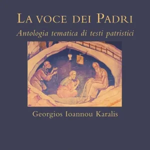Popolare La voce dei Padri. Antologia tematica di testi patristici