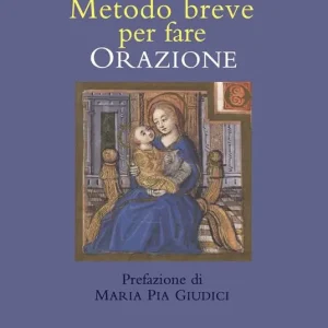 Offerta Speciale Metodo breve per fare orazione