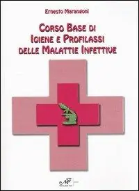 Compra Adesso Corso base di igiene e profilassi delle malattie infettive