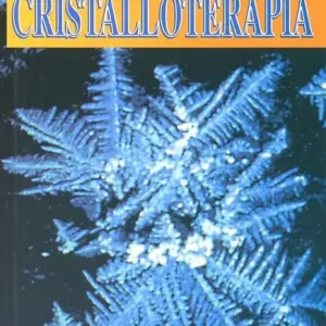 Guarire con la cristalloterapia Nuovo Arrivo