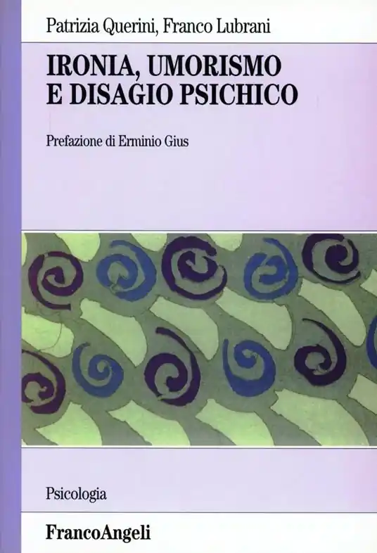 Ultimissimo Modello Ironia, umorismo e disagio psichico