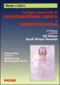 A Buon Prezzo Le basi essenziali di neuro-anatomia clinica e neurofisiologia