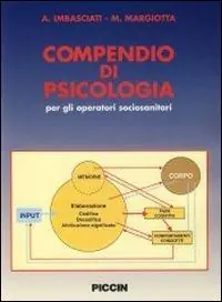 Soddisfatti O Rimborsati Compendio di psicologia per operatori sociosanitari