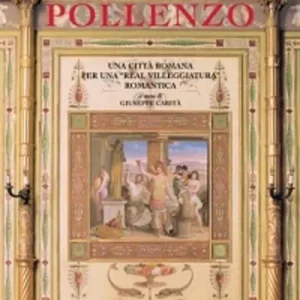 Pollenzo. Una città romana per una «real villeggiatura» romantica Prezzo Basso