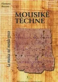 Più Venduto Mousikè téchne. La musica nel mondo greco