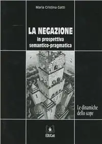 La negazione in prospettiva semantico-pragmatica. Le dinamiche dello Scope Prezzo Scontato