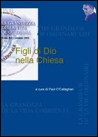 Figli di Dio nella Chiesa. Vol. 1 Compra Oggi Stesso