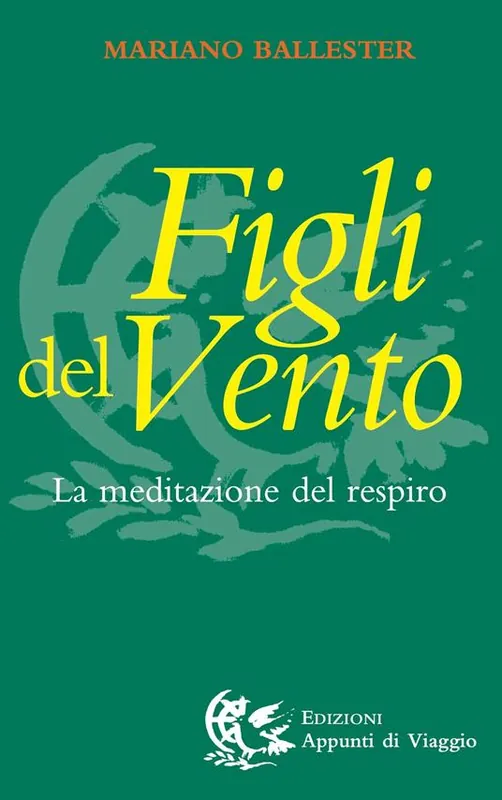 Figli del vento. La meditazione del respiro Prezzo Di Fabbrica