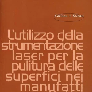 Economico L‘utilizzo della strumentazione laser per la pulitura delle superfici nei manufatti artistici