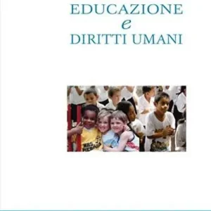 Educazione e diritti umani Must-Have