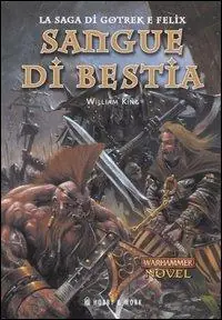 Professionale Sangue di bestia. La saga di Gotrek e Felix. Vol. 5