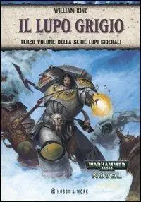 Di Tendenza Il lupo grigio. Lupi siderali. Vol. 3
