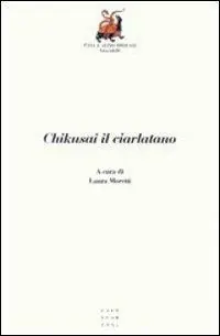 Chikusai il ciarlatano Occasione Imperdibile