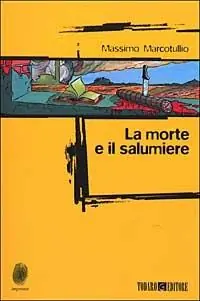 Affare La morte e il salumiere
