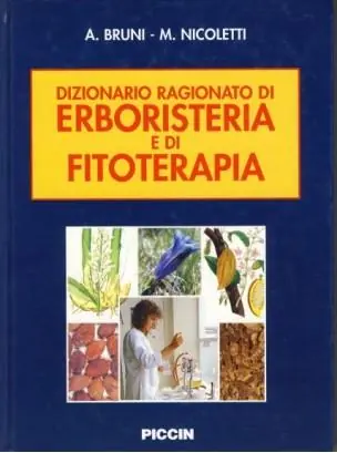 Dizionario ragionato di erboristeria e di fitoterapia Compra Oggi Stesso