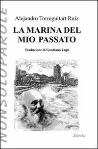 La marina del mio passato Esclusivo