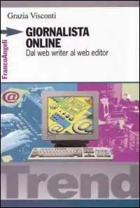 Quantità Limitata Giornalista online. Dal web writer al web editor