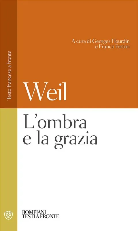L‘ombra e la grazia. Testo francese a fronte. Ediz. bilingue Offerta